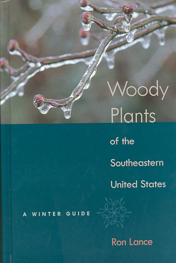 bookcover Woody Plants of the Southeastern US: A Winter Guide by Ron Lance